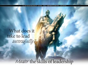 SCIENTOLOGY TOOLS FOR EFFECTIVE LEADERSHIP