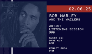 2/6 - Artist Birthday Listening Session: Bob Marley and the Wailers⁠