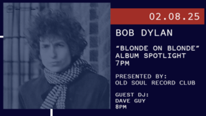 2/8 - Album Spotlight: Bob Dylan “Blonde on Blonde”⁠ 