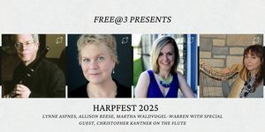 Free@3 Presents: Harpfest 2025 with special guest Christopher Kantner, flute