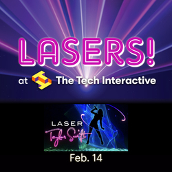 Laser Taylor Swift! at The Tech Interactive