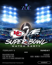 Super Bowl Watch Party @ Zoe Cocktail Bar