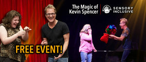 Kevin Spencer's "Magic for Everyone: A Sensory Inclusive Performance"