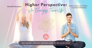 Higher Perspective: An Energy Tune-Up