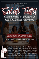 SALUTI TUTTI! CHEERS & HELLO TO ALL:   REGIONS OF ITALY WINE SERIES @ VICTORY POINT