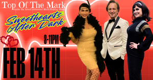 Sweethearts After Dark​ at The Top of The Mark