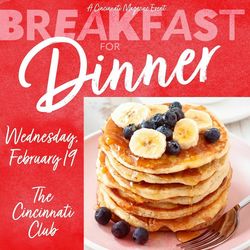 Cincinnati Magazine's Popular 'Breakfast for Dinner' Event