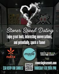 Stoner Speed Dating @ Made Gallery