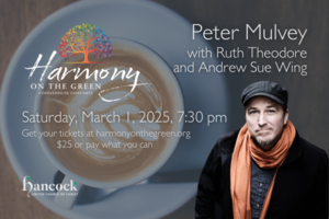 Peter Mulvey & Ruth Theodore at Harmony on the Green in Lexington on March 1st