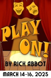 "Play On," A Theatrical Farce