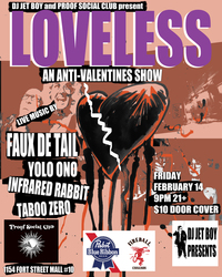 Loveless - an Anti-Valentine Show at Proof Social Club