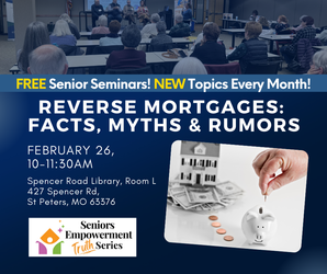 Reverse Mortgages: Facts, Myths & Rumors