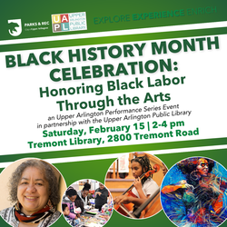 Black History Month Celebration: Honoring Black Labor Through the Arts