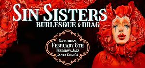 Sin Sisters Burlesque & Drag