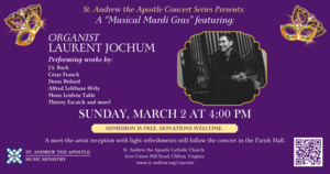 Acclaimed Parisian Organist Laurent Jochum Returns to the St. Andrew Concert Series!