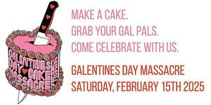 Galentine's Day Massacre