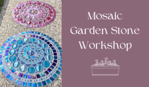 Mosaic Garden Stone Workshop