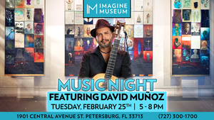 Music Night at Imagine Museum with David Muñoz