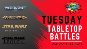 Tuesday Tabletop Battles - 40K, AoS, SW Statterpoint, SW Legion
