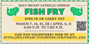 Fish Fry - Holy Infant Catholic Church
