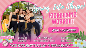 Spring into Shape: Kickboxing & Fitness Class @ THRōW Social Delray Beach!