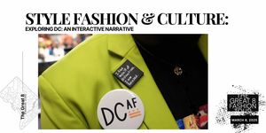 Style Fashion & Culture: A D.C. Narrative