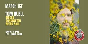 Tom Quell – Live at Music City SF | Free Entry!