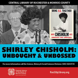 Shirley Chisholm: Unbought & Unbossed