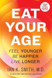 Live event - Ian K. Smith, M.D. discusses Eat Your Age