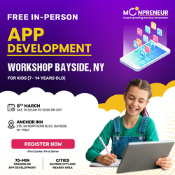 In-person Free App Development Workshop For Kids at  Bayside, NY (7-14yrs)