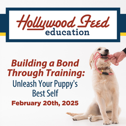 Hollywood Feed University Presents “Unleash Your Puppy’s Best Self”