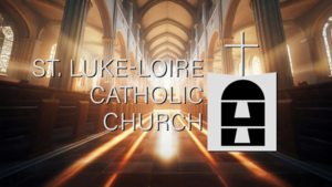 St. Luke-Loire Catholic Church