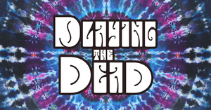 Playing The Dead - Grateful Thursdays in The Haight