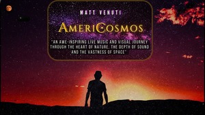 Matt Venuti's AmeriCosmos at Firehouse Theater