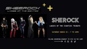 She-Rock: Ladies of the Eighties Tribute Night | Reno Public Market