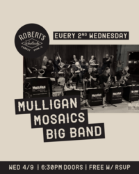 Mulligan Mosaics Big Band @ Robert’s Westside