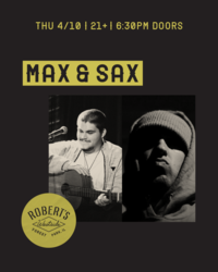 Max & Sax @ Robert's Westside
