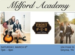 MILFORD ACADEMY Live at Front Street Pub