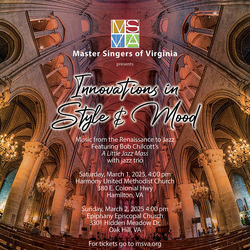 Innovations in Style and Mood Presented by the Master Singers of Virginia