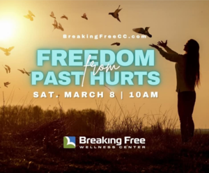 Freedom From Past Hurts