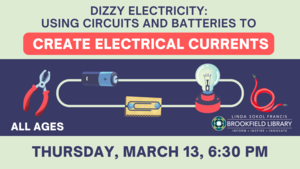 Dizzy Electricity: Using Circuits and Batteries to Create Electrical Currents