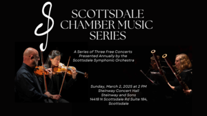 Scottsdale Chamber Music Series - Presented by the Scottsdale Symphonic Orchestra