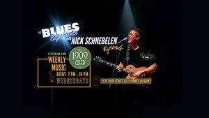 The Blues Experience with Nick Schnebelen & Friends