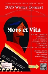 Mors et Vita - Union College & Community Orchestra, Concert Choir, and Schola Cantorum