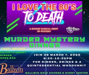 “I Love the 80’s to Death” Murder Mystery Dinner