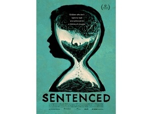 Sentenced: A Call-To-Action Documentary