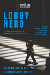 Opening Weekend of LOBBY HERO at The Stage at Burke Junction.