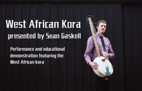 Music of the West African Kora with Sean Gaskell- Garfield Park