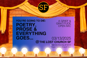 You're Going To Die: Poetry, Prose & Everything Goes