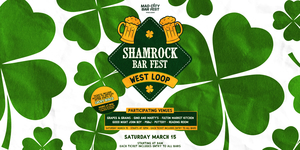 St. Patty’s Mad City Bar Fest (West Loop)